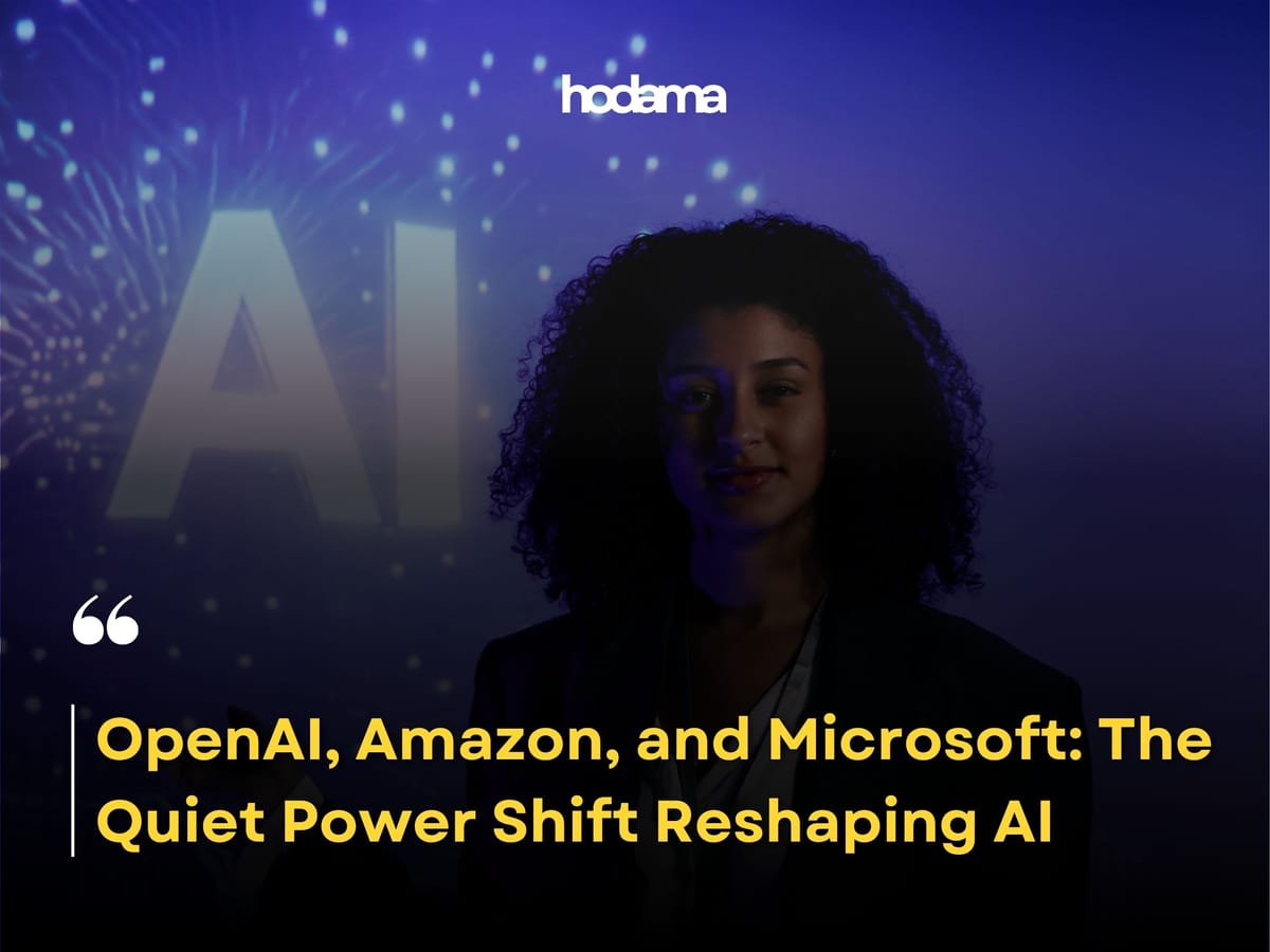 OpenAI, Amazon, and Microsoft: The Quiet Power Shift Reshaping AI