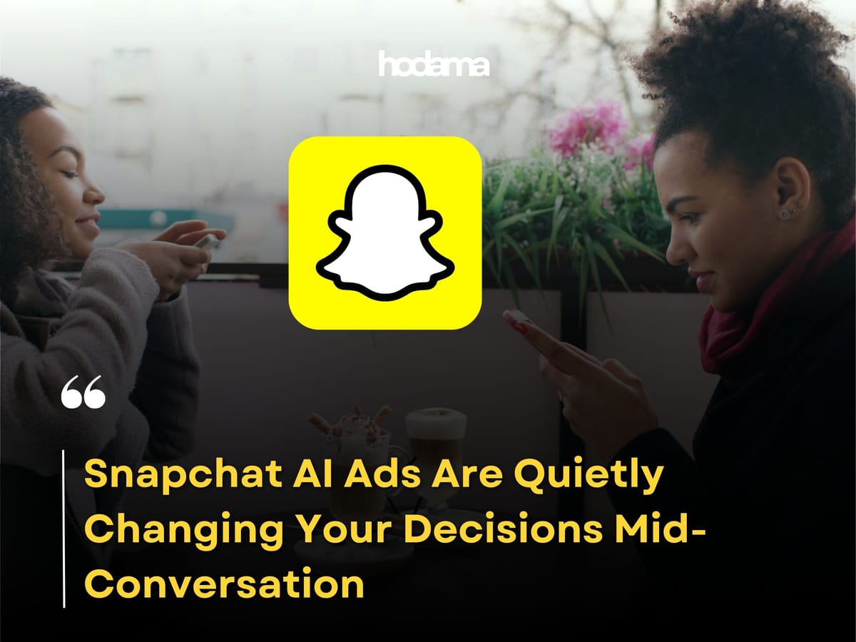 Snapchat AI Ads Are Quietly Changing Your Decisions Mid-Conversation