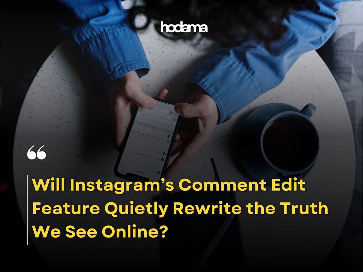 Will Instagram’s Comment Edit Feature Quietly Rewrite the Truth We See Online?