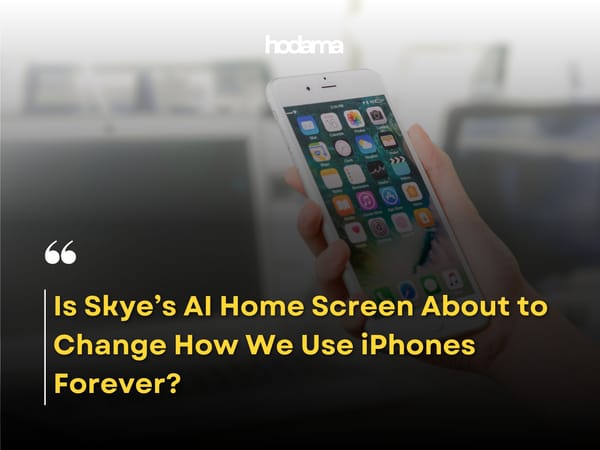Is Skye’s AI Home Screen About to Change How We Use iPhones Forever?