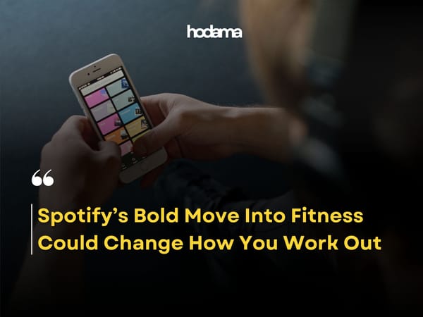Spotify’s Bold Move Into Fitness Could Change How You Work Out