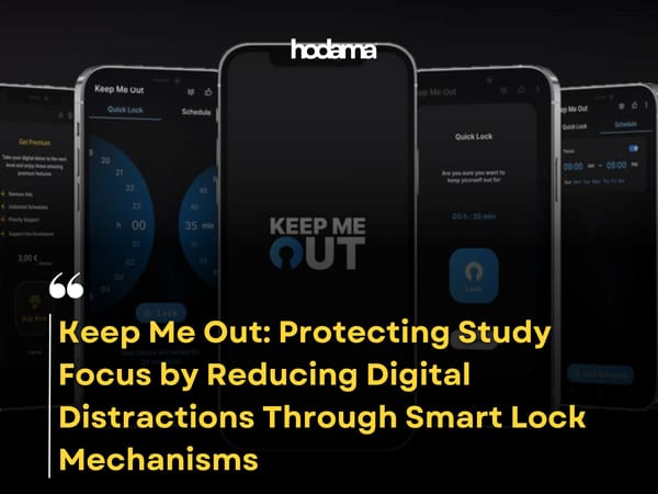 Keep Me Out: Protecting Study Focus by Reducing Digital Distractions Through Smart Lock Mechanisms