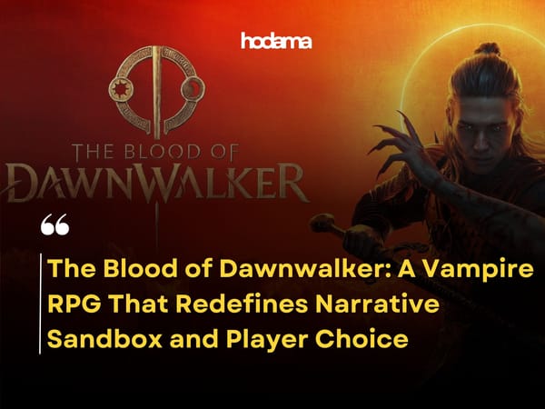 The Blood of Dawnwalker: A Vampire RPG That Redefines Narrative Sandbox and Player Choice