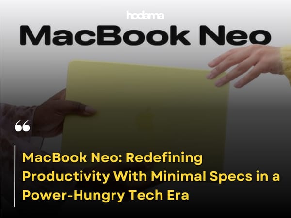 MacBook Neo: Redefining Productivity With Minimal Specs in a Power-Hungry Tech Era