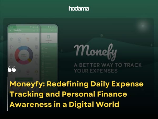 Moneyfy: Redefining Daily Expense Tracking and Personal Finance Awareness in a Digital World