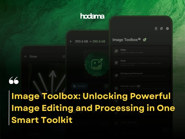 Image Toolbox: Unlocking Powerful Image Editing and Processing in One Smart Toolkit